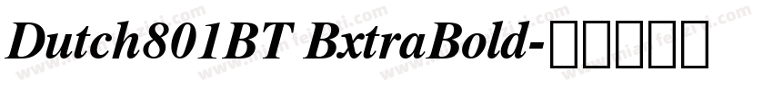 Dutch801BT BxtraBold字体转换